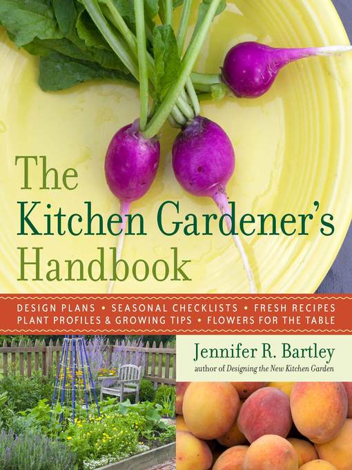 Title details for The Kitchen Gardener's Handbook by Jennifer R. Bartley - Available